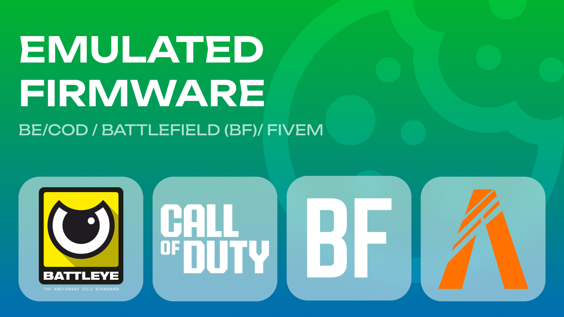 1:1 Emulated - BE / COD / BF / FIVEM